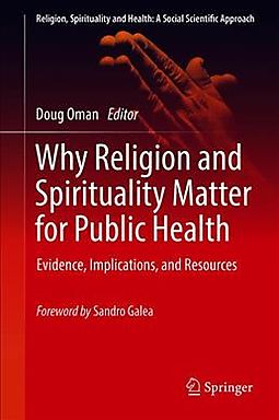 Book: Why Religion and Spirituality Matter for Public Health